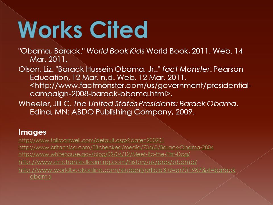 Obama, Barack. World Book Kids World Book, 2011.