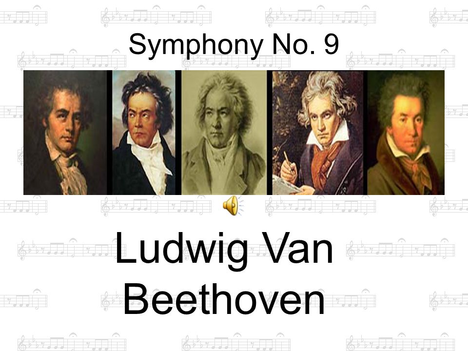 Symphony No. 9 Ludwig Van Beethoven