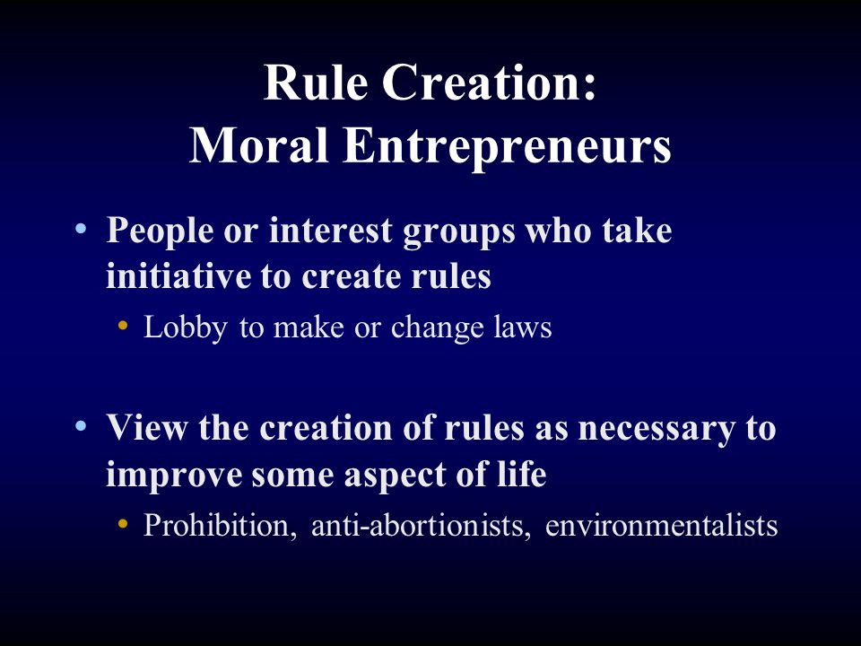 moral entrepreneurs