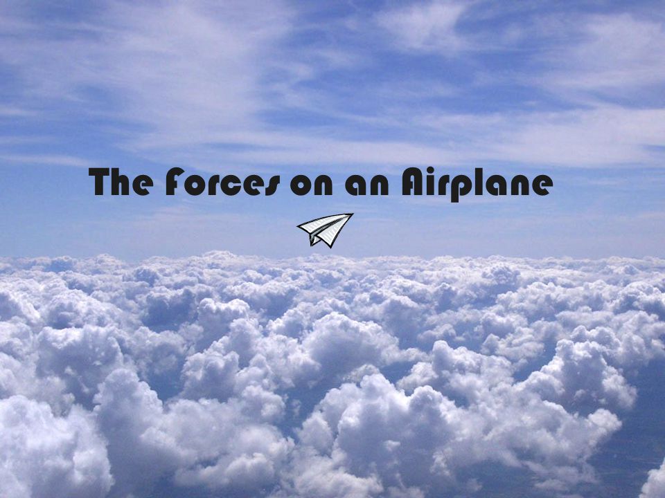 The Forces on an Airplane