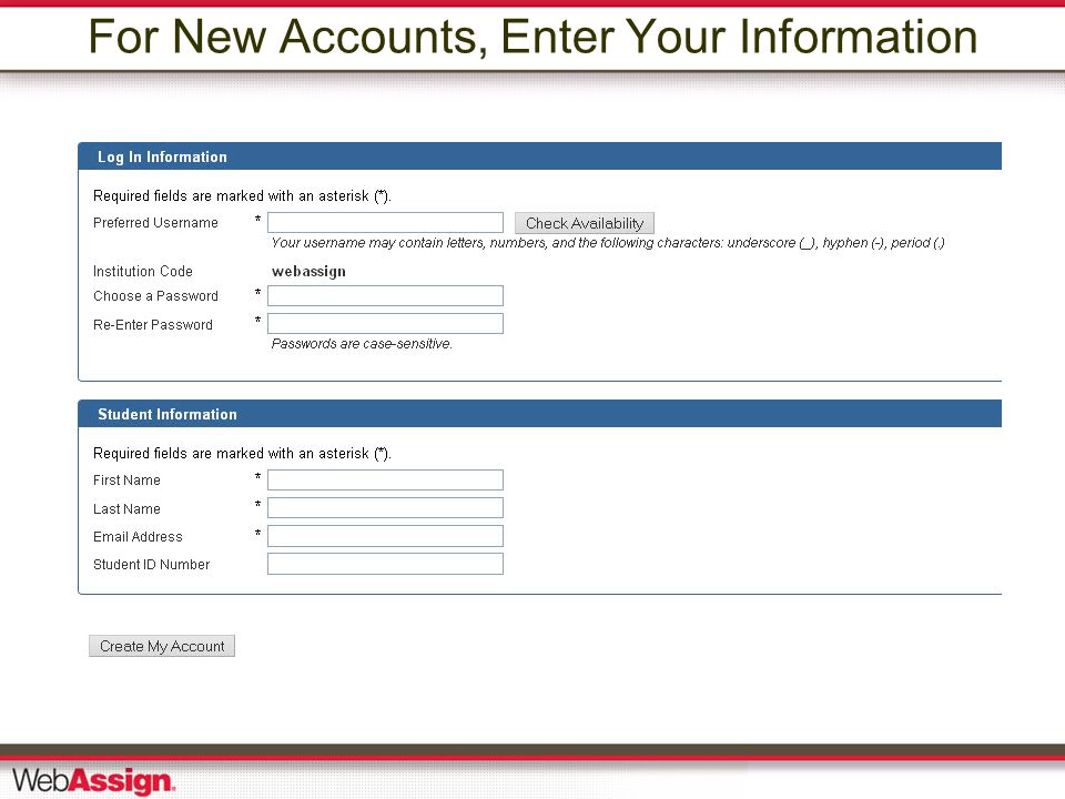 For New Accounts, Enter Your Information