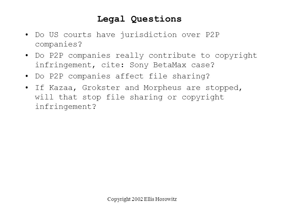 Copyright 02 Ellis Horowitz A Look At Peer To Peer File Sharing With Gnutella Prof Ellis Horowitz November 25 Ppt Download