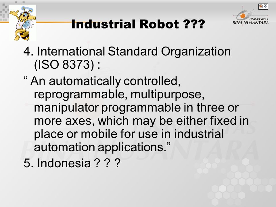 Industrial Robot . 4.