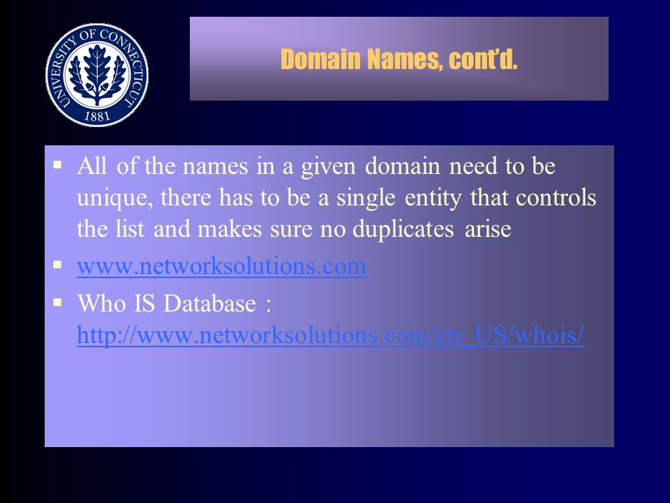 Domain Names, cont’d.