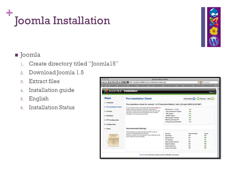 + Joomla Installation Joomla 1. Create directory titled Joomla15 2.