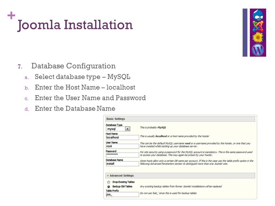 + Joomla Installation 7. Database Configuration a.