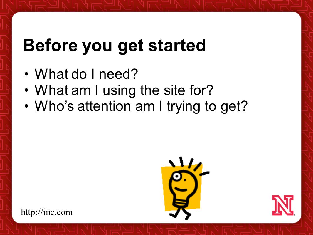 Before you get started What do I need. What am I using the site for.