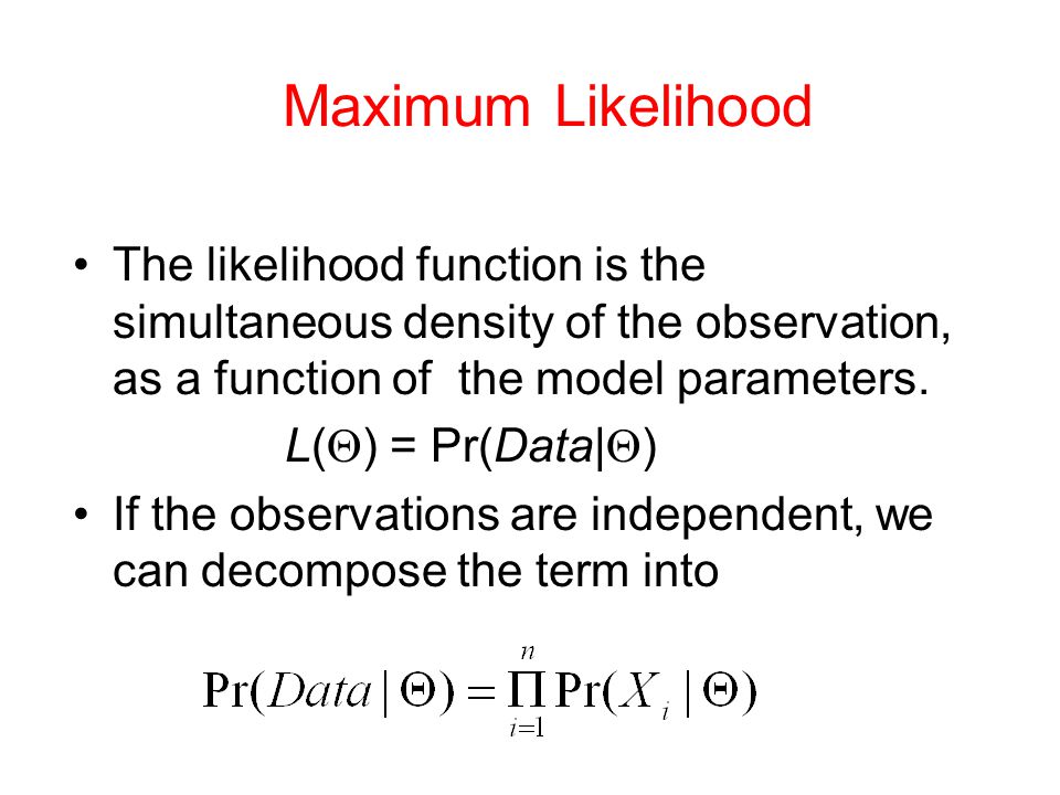 The likelihood function is the simultaneous density of the observation, as a function of the model parameters.