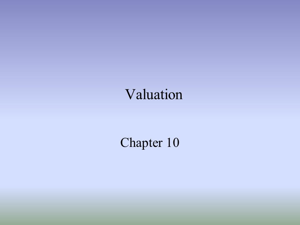 Valuation Chapter 10