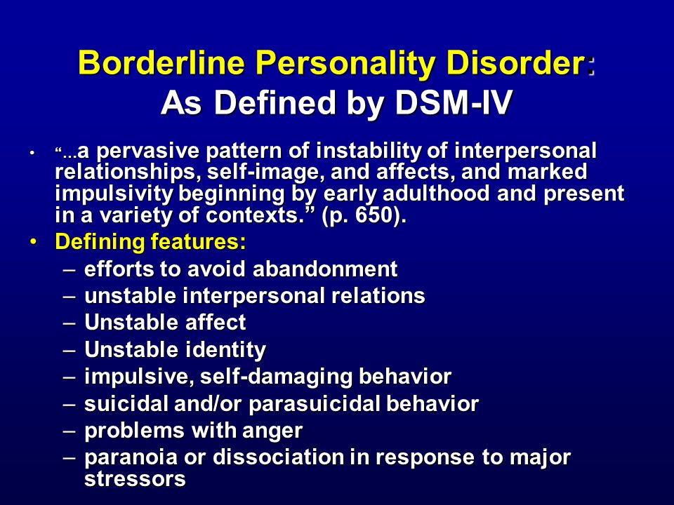 Borderline Personality Disorder.