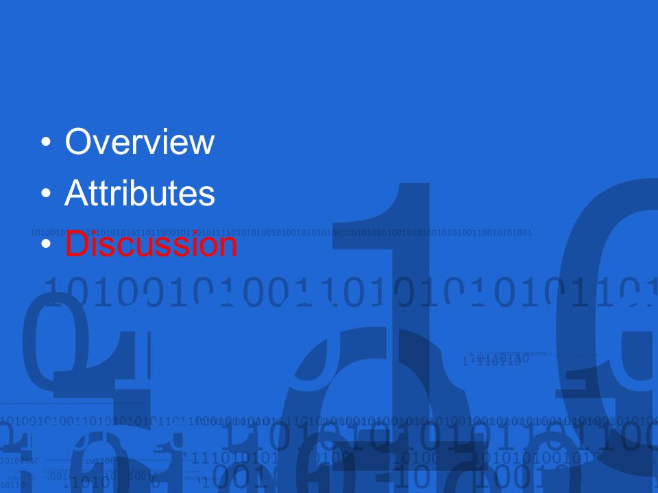 Overview Attributes Discussion