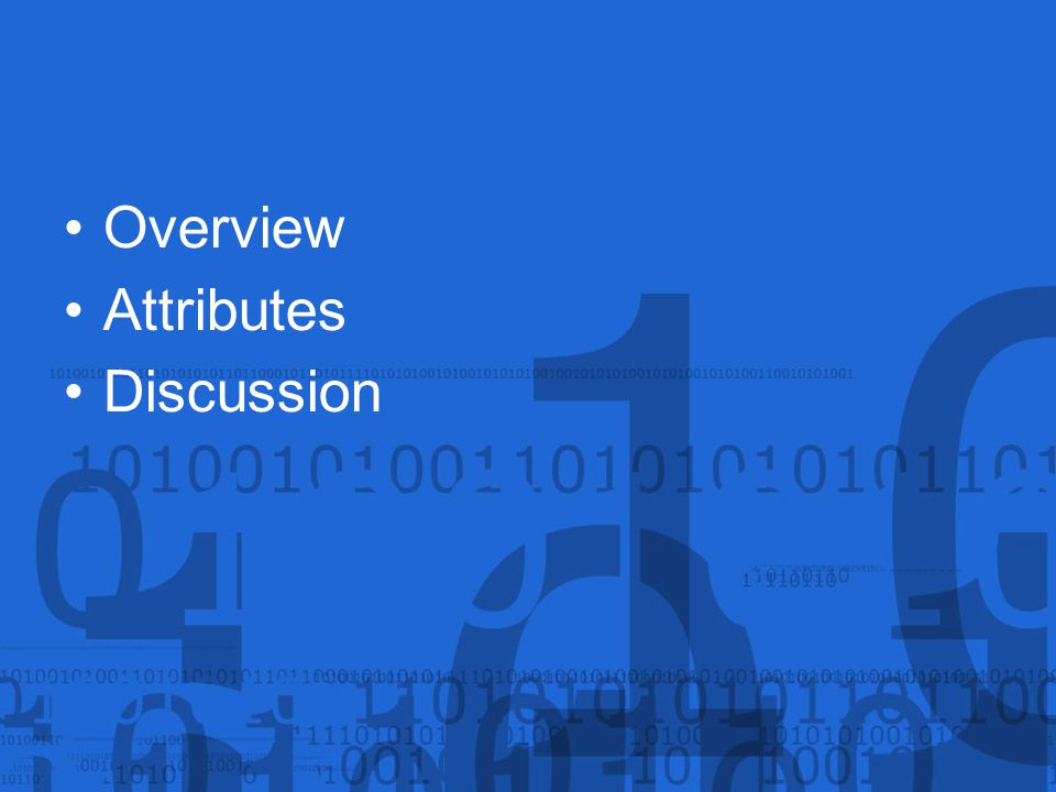 Overview Attributes Discussion