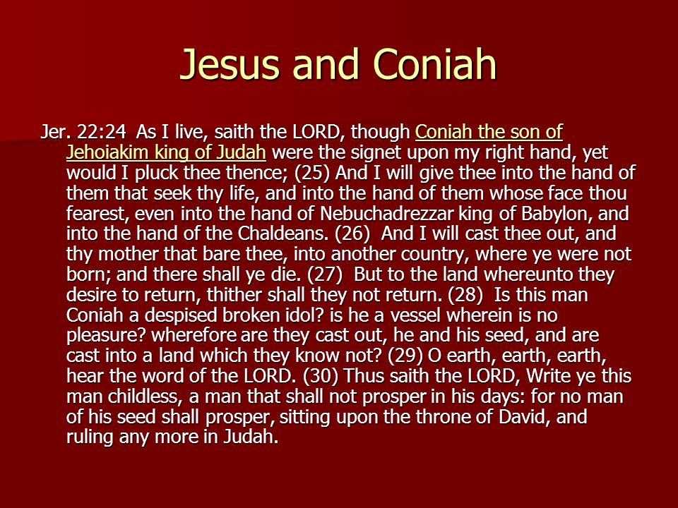 Jesus and Coniah Jer.