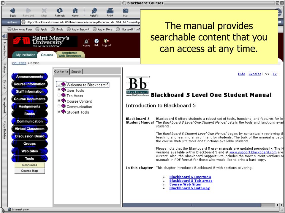 The manual provides searchable content that you can access at any time.