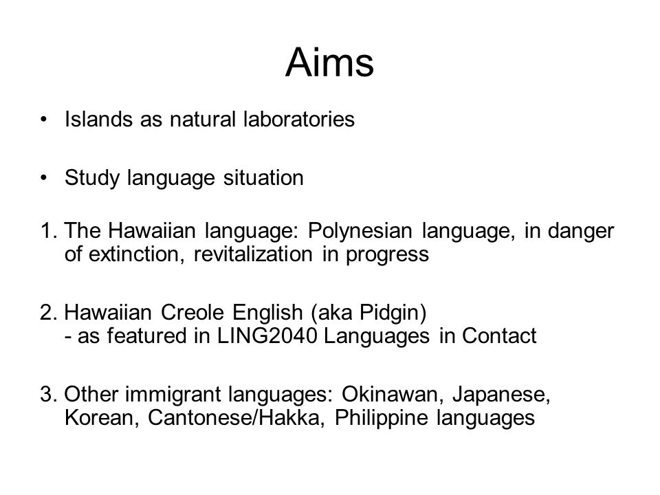 Ling3003 Linguistics Field Trip Hawaii Field Trip 09 Introduction The Hawaiian Islands Ppt Download