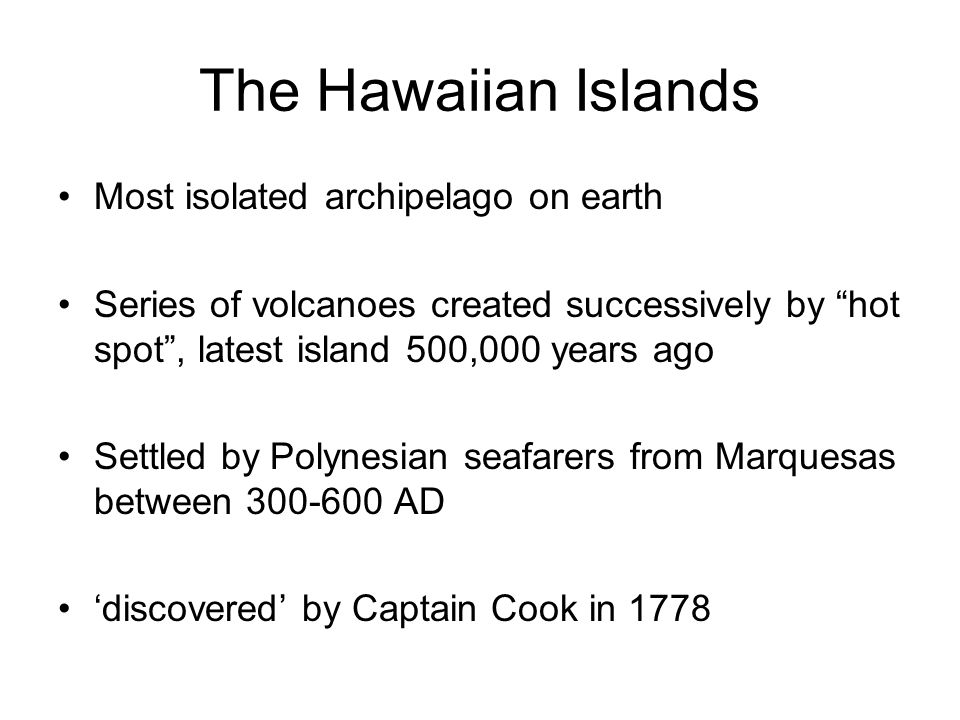 Ling3003 Linguistics Field Trip Hawaii Field Trip 09 Introduction The Hawaiian Islands Ppt Download