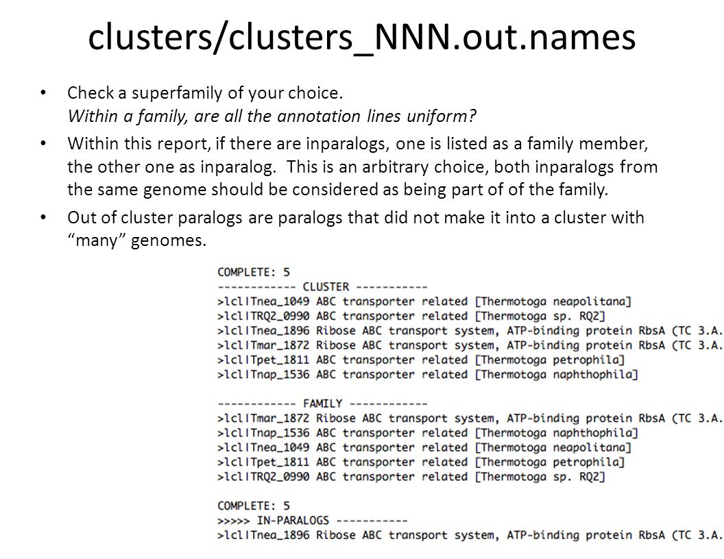 clusters/clusters_NNN.out.names Check a superfamily of your choice.
