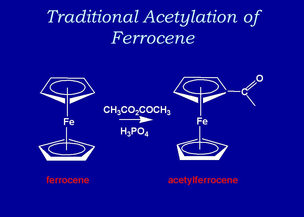 Traditional Acetylation of Ferrocene