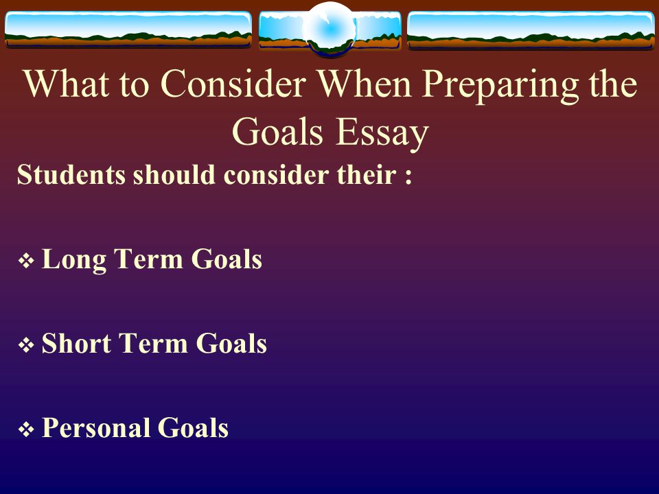 Rutgers Admission Essay What To Consider When Preparing The Goals Essay Students Should Consider Their Long Term Goals Short Term Goals Personal Goals Definition Essay About Success also Interesting Essay Topics To Write About The Career Passport The Goals Essay Why Write The Goals Essay To My Favorite Game Essay