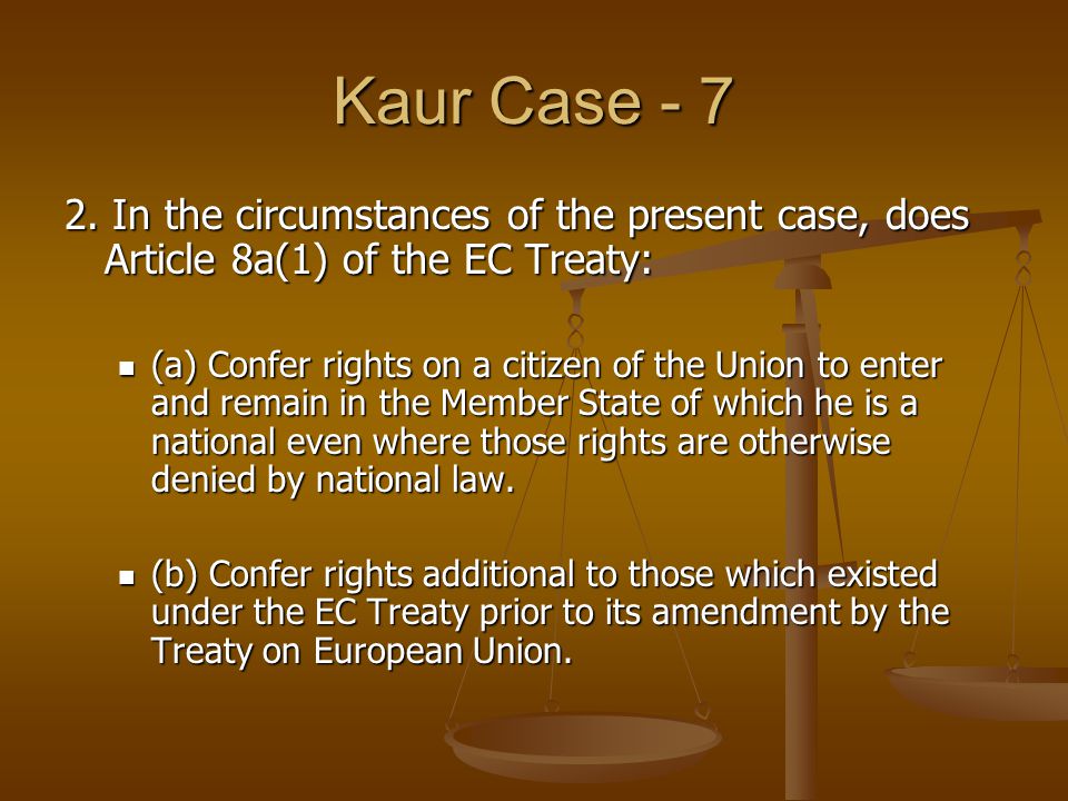 Kaur Case