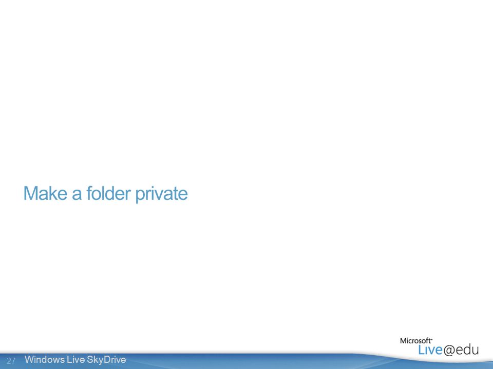 27 Windows Live SkyDrive