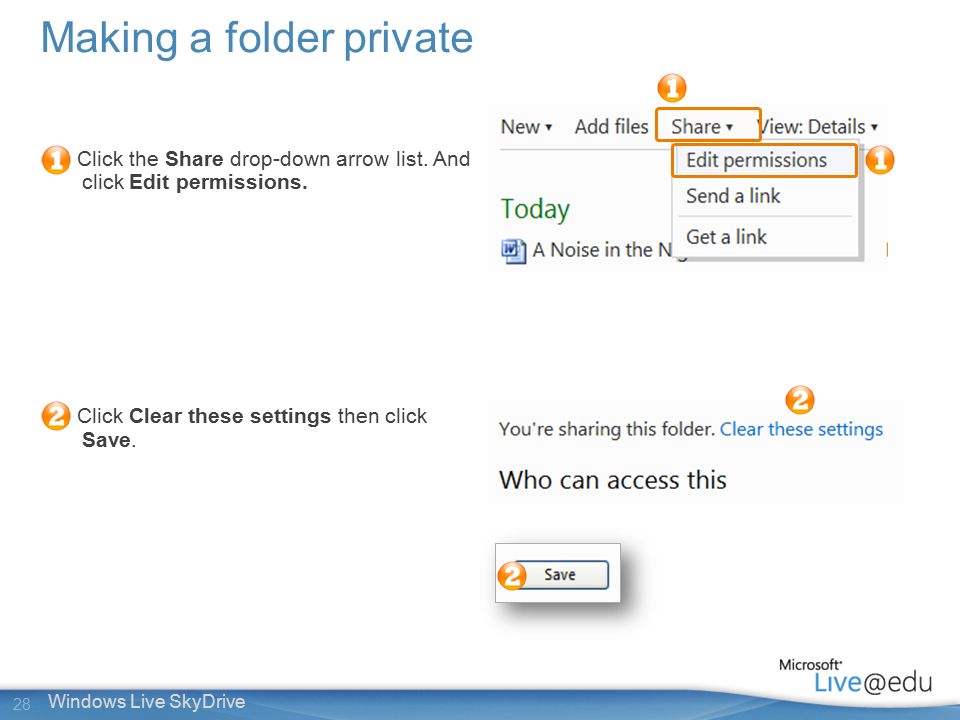 28 Windows Live SkyDrive Click the Share drop-down arrow list.