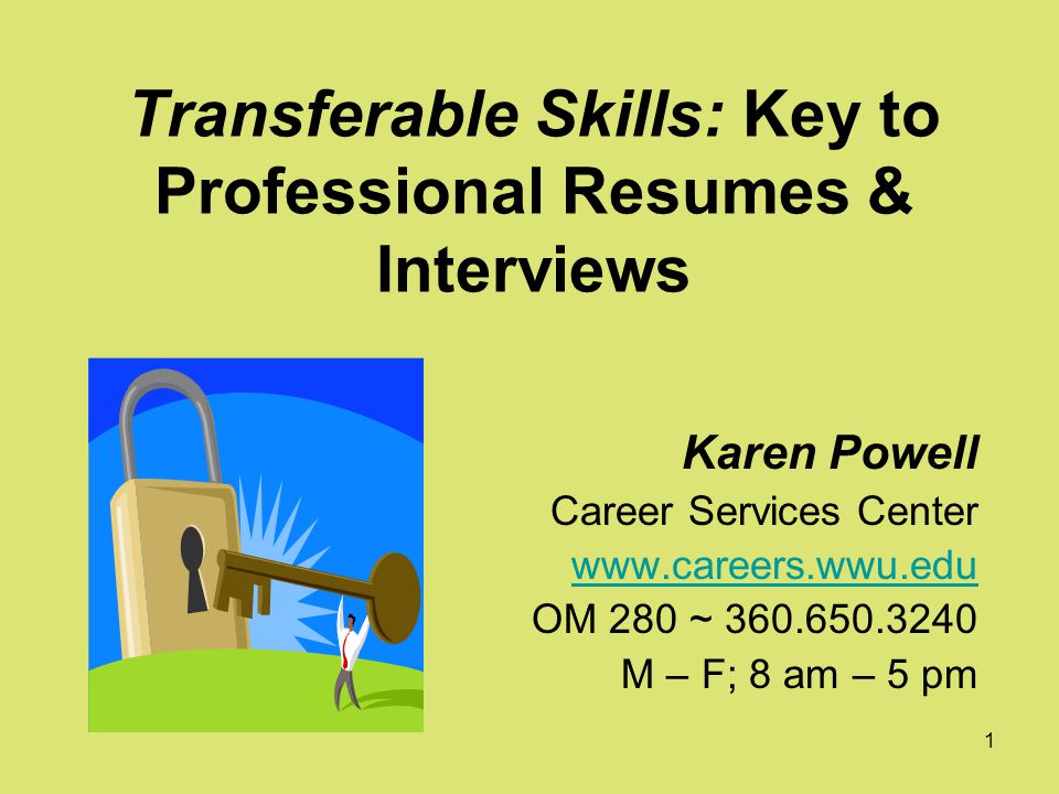 1 transferable skills key to professional resumes interviews