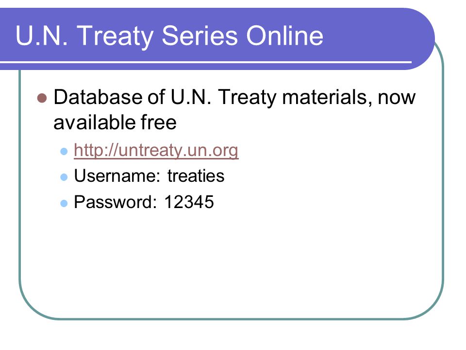 U.N. Treaty Series Online Database of U.N.
