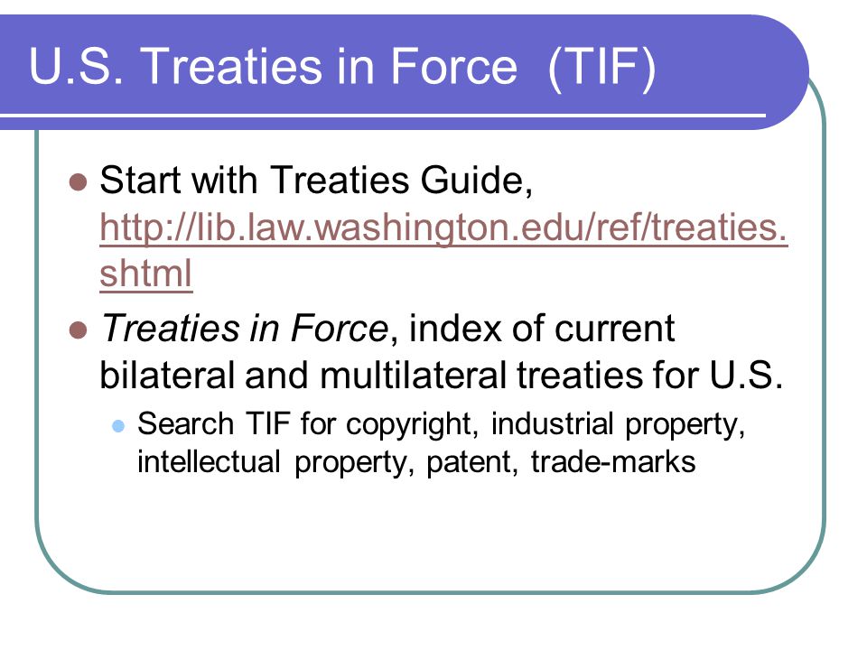 U.S. Treaties in Force (TIF) Start with Treaties Guide,