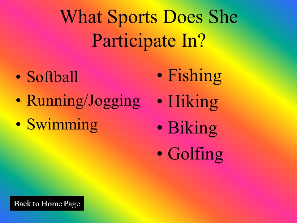 What Sports Does She Participate In.
