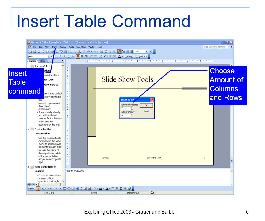 Exploring Office Grauer and Barber 6 Insert Table Command Choose Amount of Columns and Rows Insert Table command