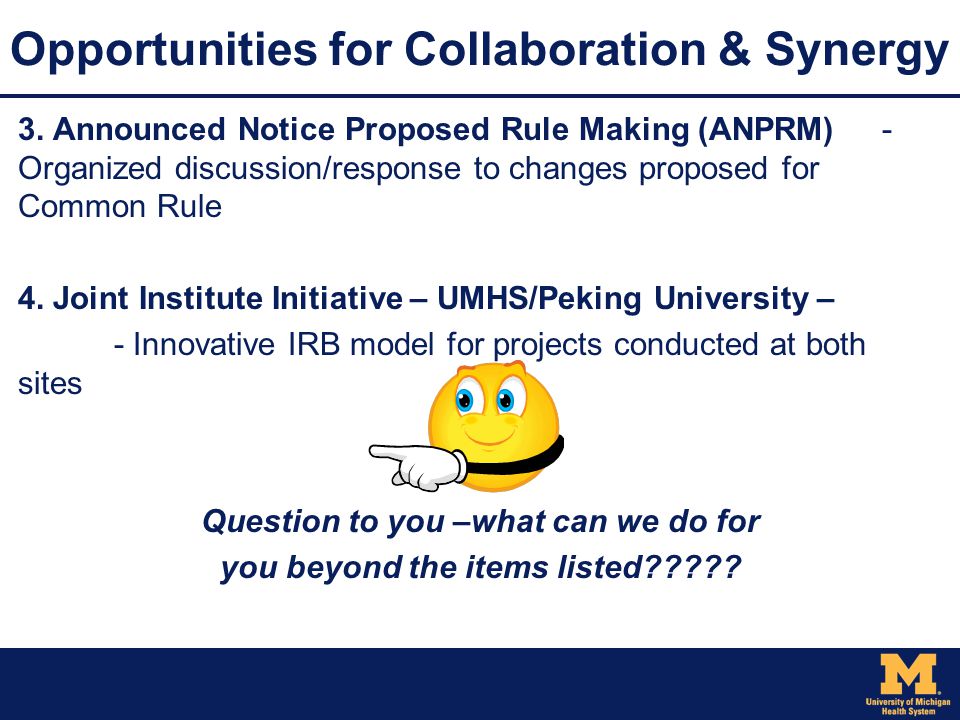 Opportunities for Collaboration & Synergy 3.