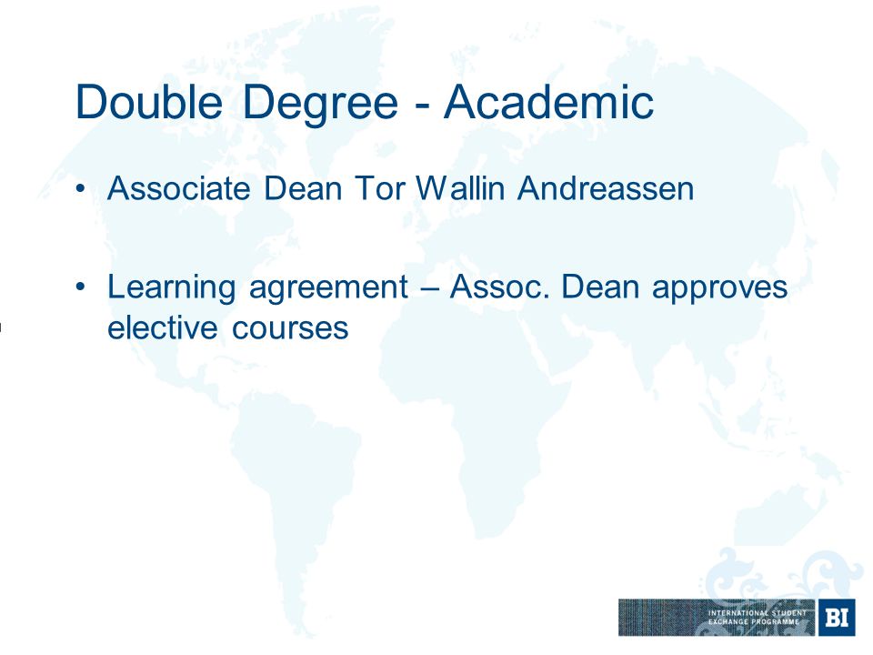 Double Degree - Academic Associate Dean Tor Wallin Andreassen Learning agreement – Assoc.