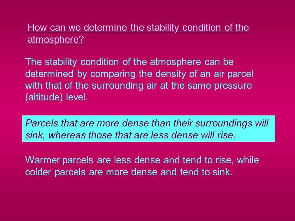 How can we determine the stability condition of the atmosphere.