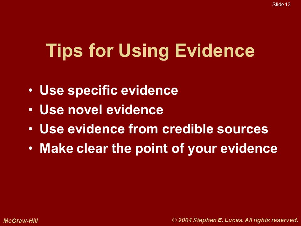 Slide 13 McGraw-Hill © 2004 Stephen E. Lucas. All rights reserved.