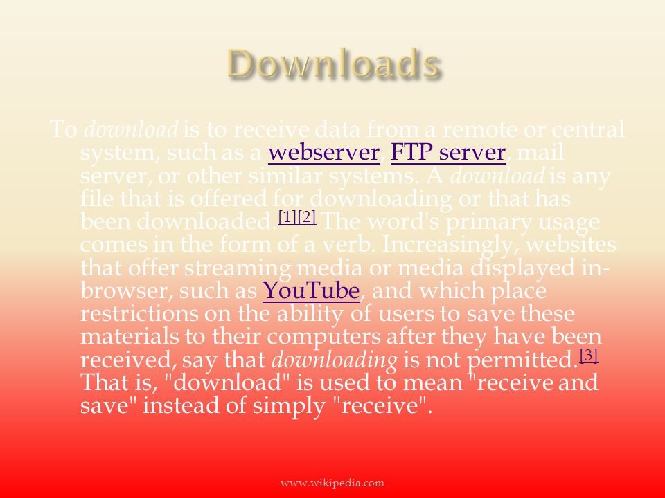 To download is to receive data from a remote or central system, such as a webserver, FTP server, mail server, or other similar systems.