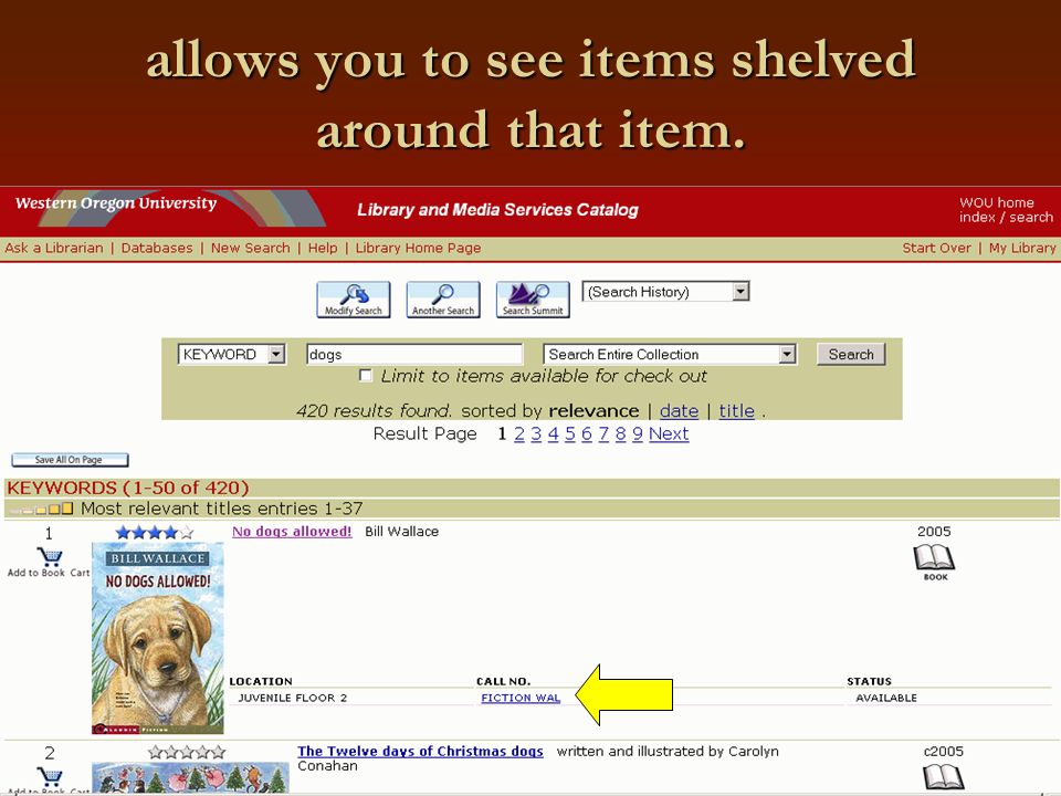 allows you to see items shelved around that item.