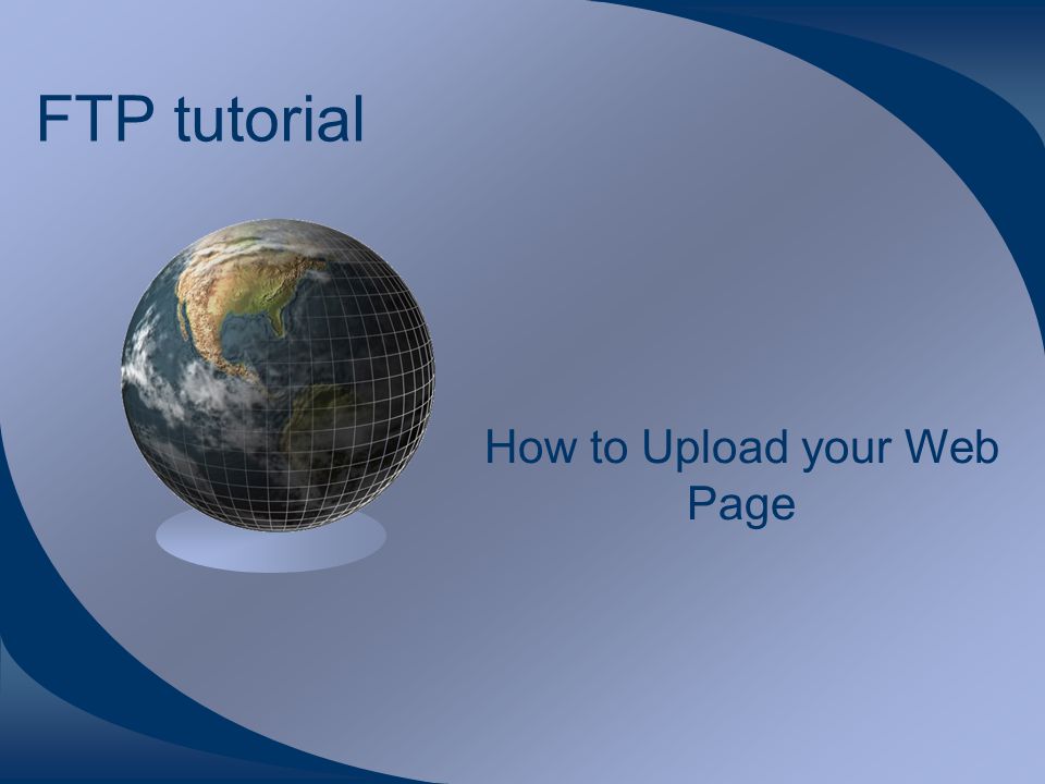 FTP tutorial How to Upload your Web Page