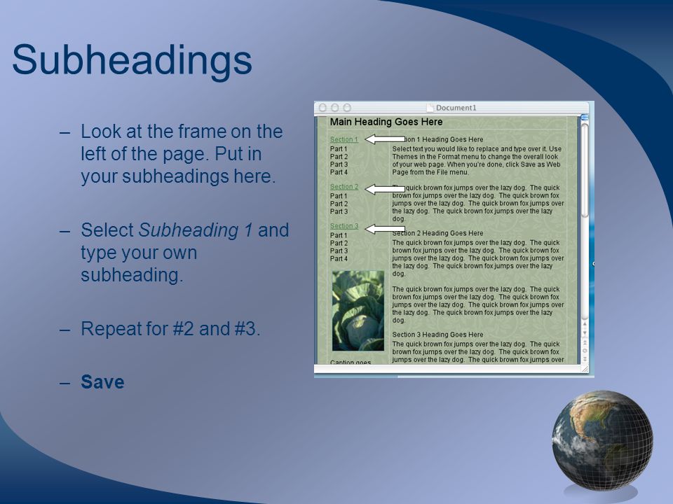Subheadings –Look at the frame on the left of the page.