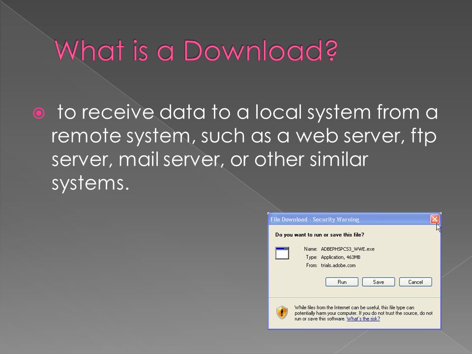  to receive data to a local system from a remote system, such as a web server, ftp server, mail server, or other similar systems.