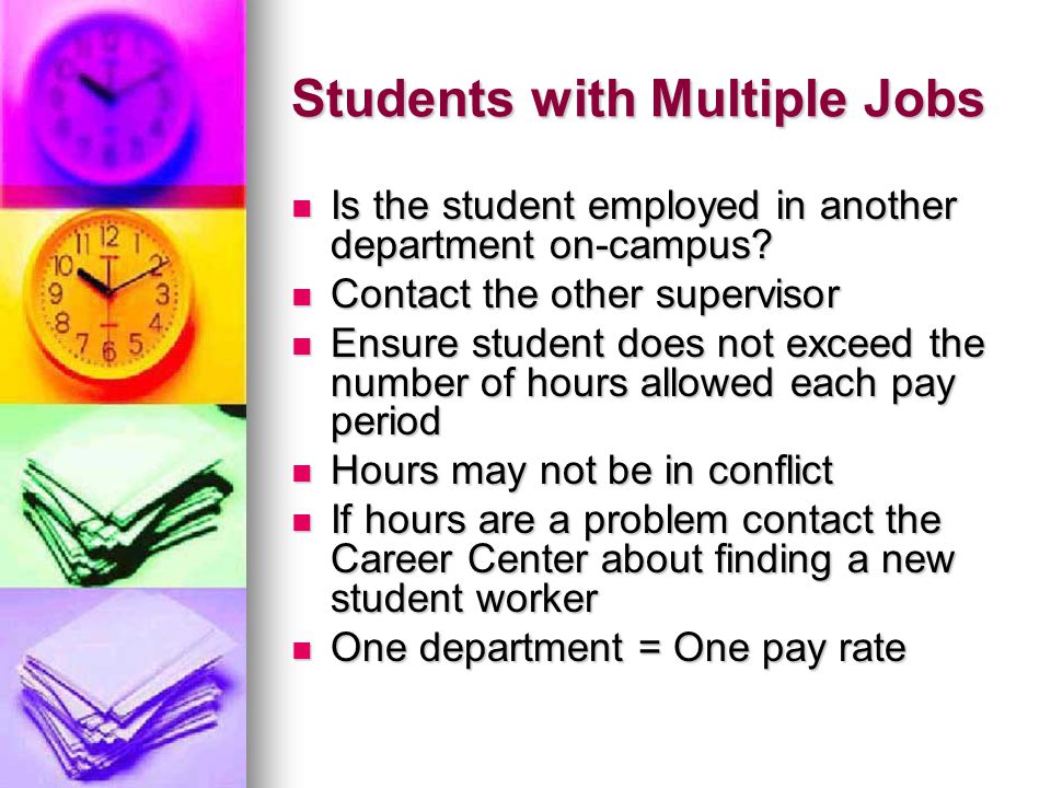 Students with Multiple Jobs Is the student employed in another department on-campus.