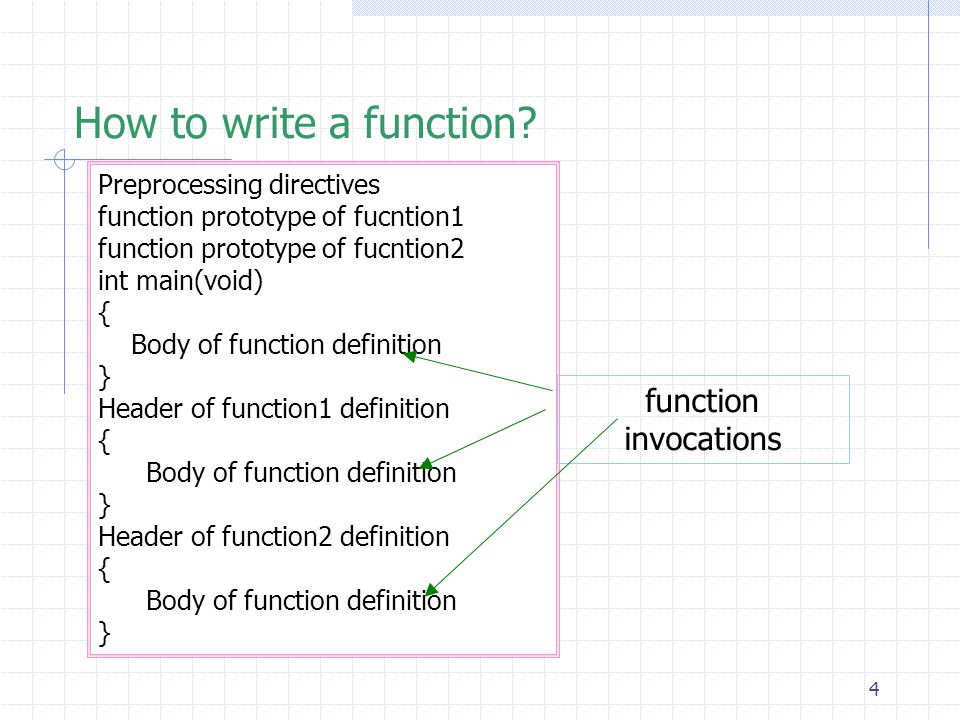4 How to write a function.