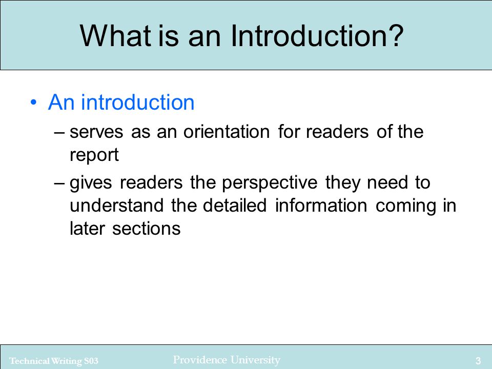 Technical Writing S03 Providence University 3 What is an Introduction.