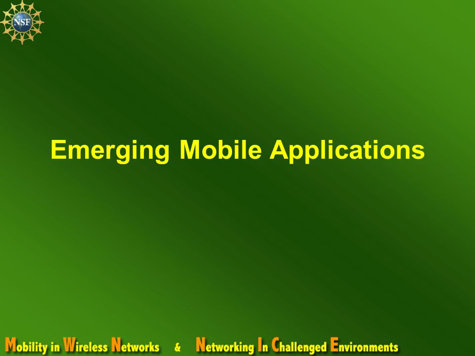 Emerging Mobile Applications
