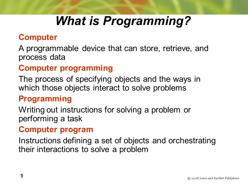 5 What is Programming.