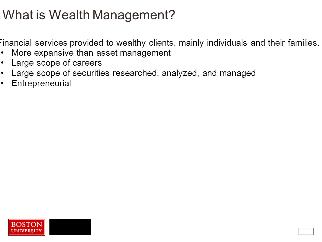 Financial services provided to wealthy clients, mainly individuals and their families.