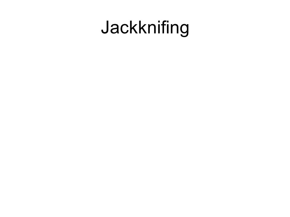 Jackknifing
