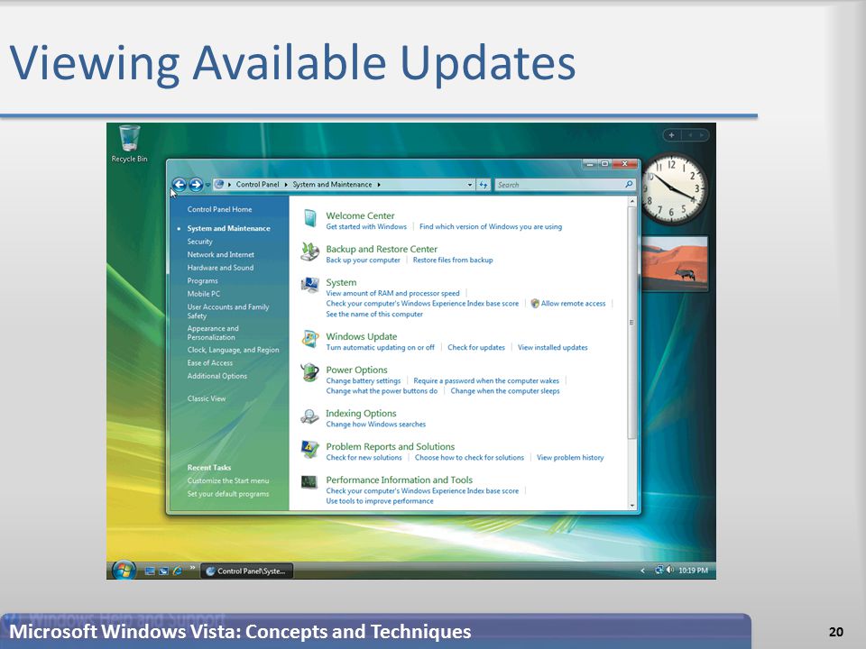 Viewing Available Updates 20 Microsoft Windows Vista: Concepts and Techniques
