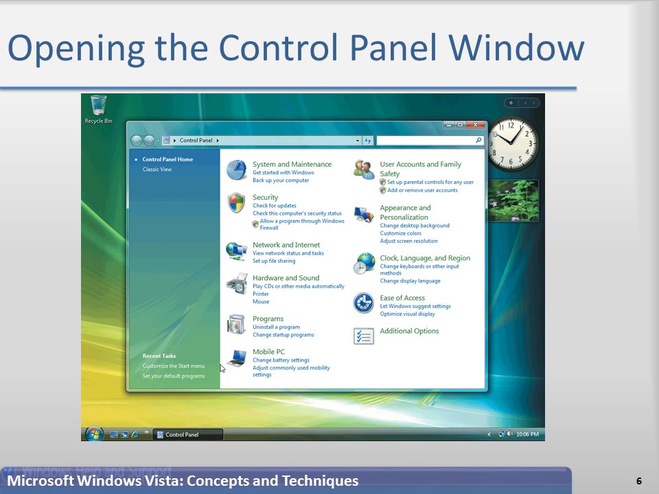 Opening the Control Panel Window 6 Microsoft Windows Vista: Concepts and Techniques