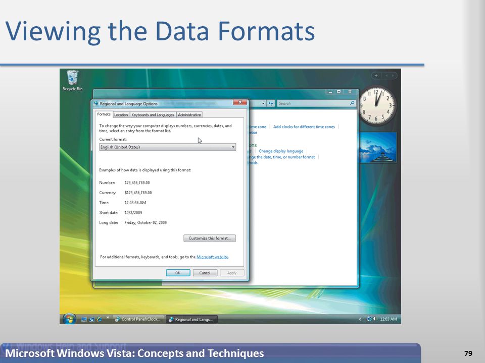 Viewing the Data Formats 79 Microsoft Windows Vista: Concepts and Techniques